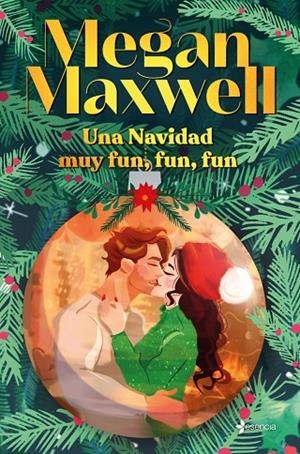 UNA NAVIDAD MUY FUN, FUN, FUN | 9788408294399 | MAXWELL, MEGAN