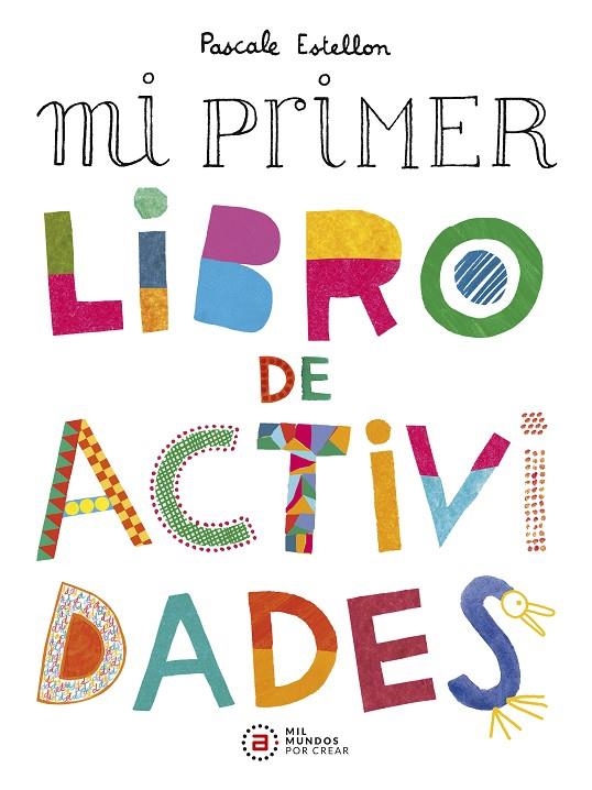 MI PRIMER LIBRO DE ACTIVIDADES | 9788446055518 | ESTELLON PASCALE