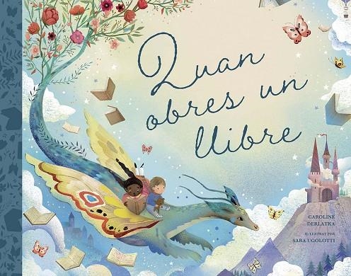 QUAN OBRES UN LLIBRE | 9788491457367 | DERLATKA, CAROLINE