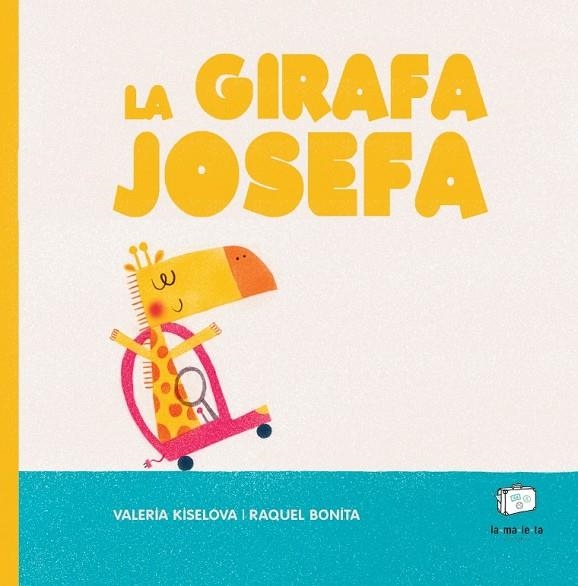 LA GIRAFA JOSEFA | 9788418232640 | KISELOVA, VALERIA