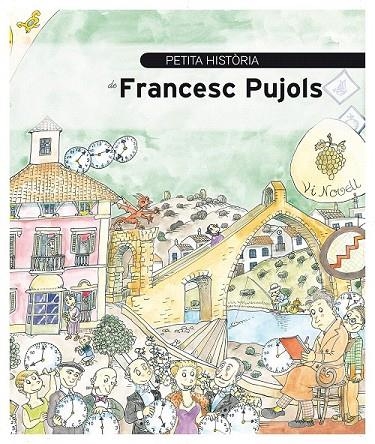 PETITA HISTORIA DE FRANCESC PUJOLS | 9788499791784 | PEDRALS I URDANIZ, JOSEP