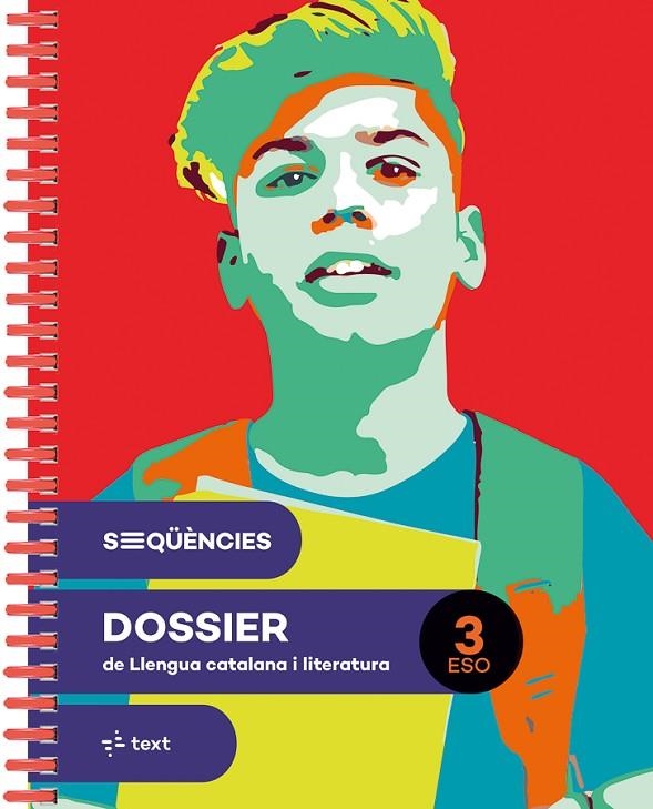 SEQÜÈNCIES DOSSIER. LLENGUA CATALANA I LITERATURA 3 ESO | 9788441235441 | CLARA AMETLLER / CANYELLES, ANNA / MARIA CASTELLVÍ / M.MERCEDES COLOMER / AINA PERELLÓ