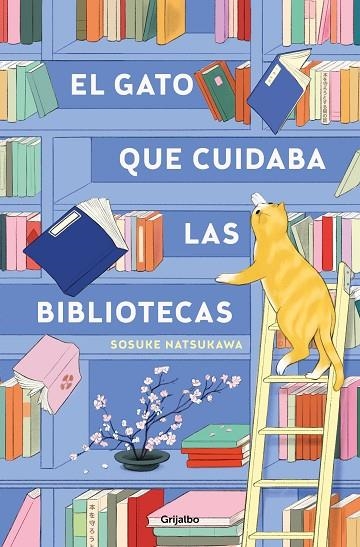 EL GATO QUE CUIDABA LAS BIBLIOTECAS | 9788425367755 | NATSUKAWA, SOSUKE