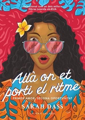 ALLÀ ON ET PORTI EL RITME | 9788419912091 | DASS, SARAH