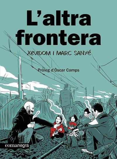 L'ALTRA FRONTERA | 9788410161139 | XEVIDOM / SANYÉ, MARC