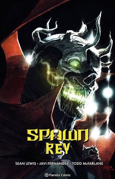 SPAWN REY Nº 04 | 9788411612876 | MCFARLANE, TODD / FERNANDEZ, JAVI / LEWIS, SEAN