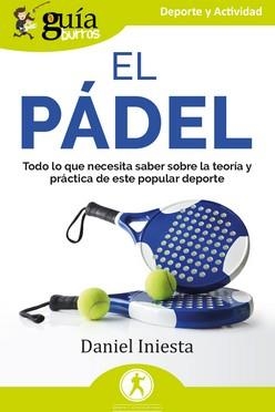 GUÍABURROS: EL PÁDEL | 9788419731821 | INIESTA, DANIEL