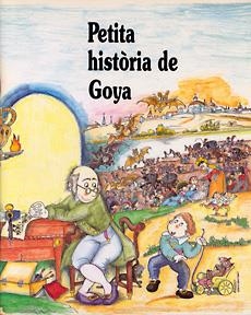 PETITA HISTORIA DE GOYA | 9788485984770 | MARTIN, LYDIA