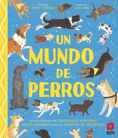 UN MUNDO DE PERROS | 9788411822862 | SOROSIAK, CARLIE