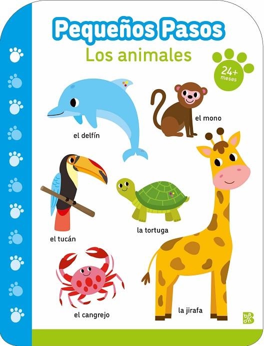 PEQUEÑOS PASOS LOS ANIMALES | 9789403238487 | BALLON