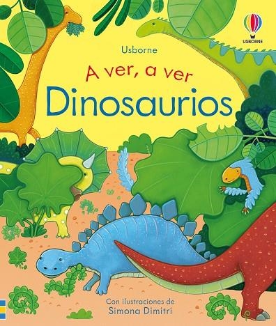 DINOSAURIOS A VER A VER | 9781836060000 | MILBOURNE, ANNA