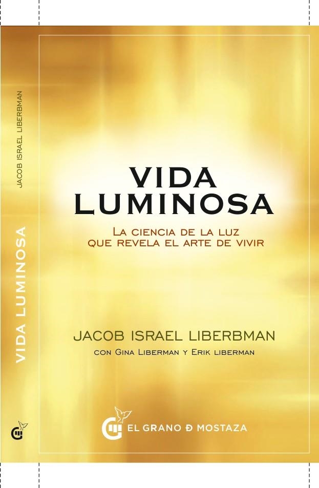 VIDA LUMINOSA | 9788494815997 | LIBERMAN, JACOB