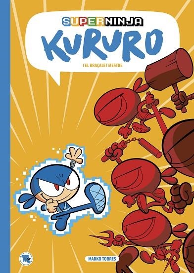 SUPERNINJA KURURO | 9788413715216 | TORRES, MARKO