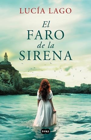 EL FARO DE LA SIRENA | 9788491297086 | LAGO, LUCÍA