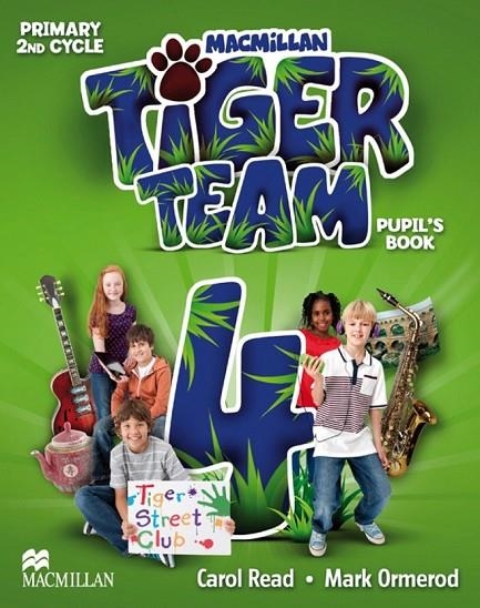 TIGER TEAM 4 PUPILS BOOK | 9780230431157 | READ, C./ORMEROD, M.