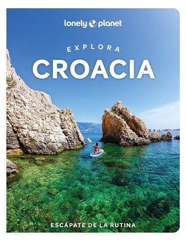 EXPLORA CROACIA 1 | 9788408289852 | GRACE, LUCIE / MUTIC, ANJA / PUTINJA, ISABEL