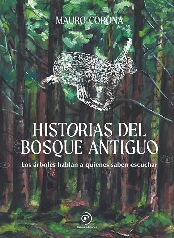 HISTORIAS DEL BOSQUE ANTIGUO | 9788419834676 | CORONA, MAURO