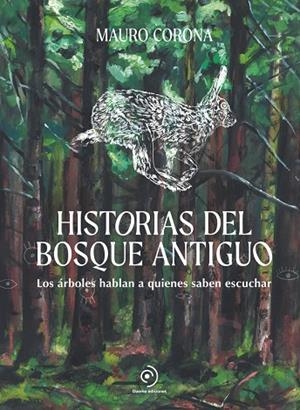 HISTORIAS DEL BOSQUE ANTIGUO | 9788419834676 | CORONA, MAURO