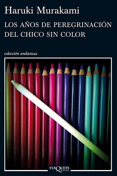 AÑOS DE PEREGRINACIÓN DEL CHICO SIN COLOR, LOS | 9788483837443 | HARUKI MURAKAMI