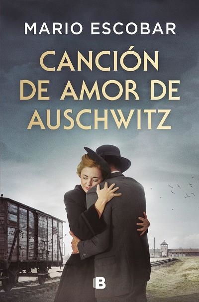 CANCIÓN DE AMOR DE AUSCHWITZ | 9788466679954 | ESCOBAR, MARIO