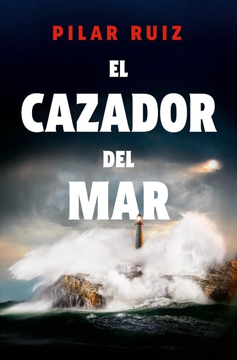 EL CAZADOR DEL MAR | 9788419743893 | RUIZ, PILAR