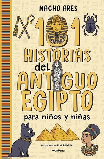 101 HISTORIAS DEL ANTIGUO EGIPTO PARA NIÑOS Y NIÑAS | 9788419975201 | ARES, NACHO