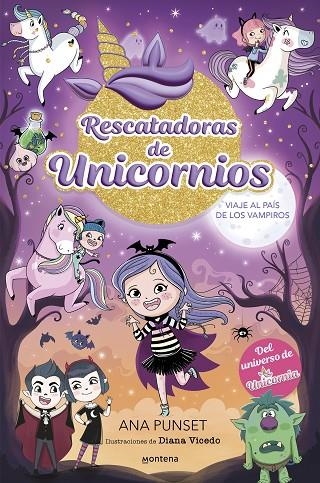 RESCATADORAS DE UNICORNIOS 5 - VIAJE AL PAÍS DE LOS VAMPIROS | 9788419975690 | PUNSET, ANA