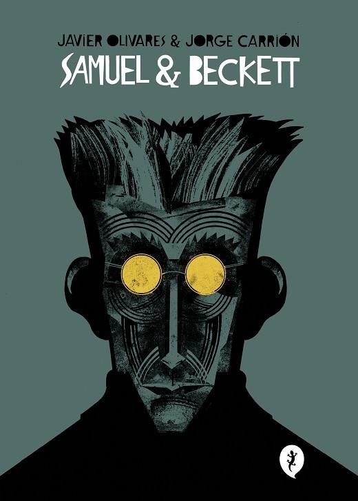 SAMUEL & BECKETT | 9788418621017 | OLIVARES, JAVIER / CARRIÓN, JORGE