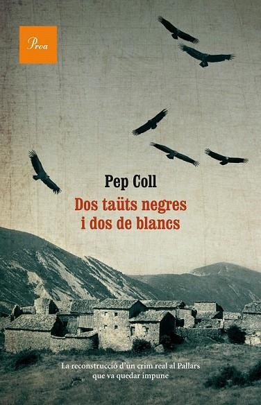 DOS TAUTS NEGRES I DOS DE BLANCS | 9788475884073 | COLL MARTI, PEP