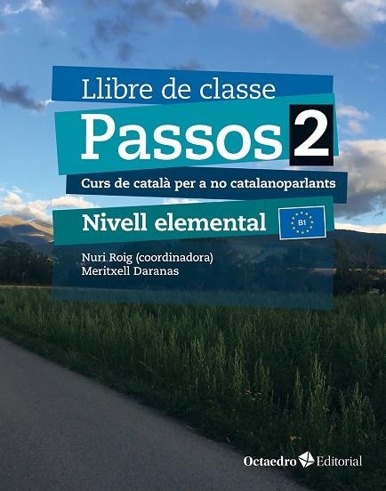 PASSOS 2  LLIBRE DE CLASSE NIVELL ELEMENTAL (2024) | 9788410054752 | DARANAS VIÑOLAS, MERITXELL