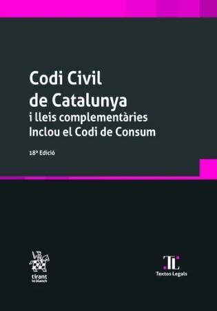 CODI CIVIL DE CATALUNYA I LLEIS COMPLEMENTÀRIES. INCLOU EL CODI DE CONSUM 18ª ED | 9788410715011 | SOLÉ RESINA, JUDITH