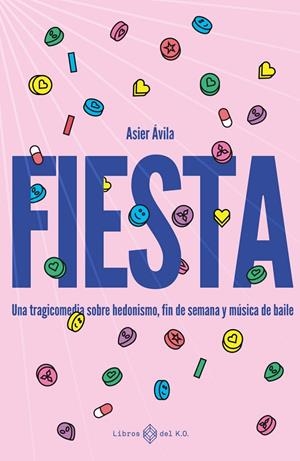 FIESTA | 9788419119766 | ÁVILA, ASIER