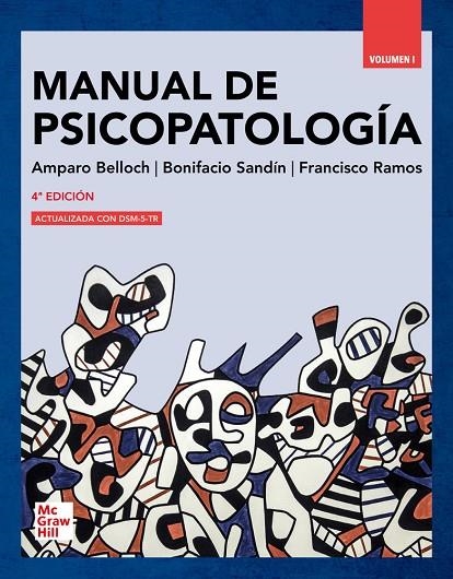 MANUAL DE PSICOPATOLOGÍA VOLUMEN I | 9788448641221 | BELLOCH,AMPARO / SANDÍN,BONIFACIO / RAMOS,FRANCISCO