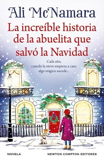 LA INCREÍBLE HISTORIA DE LA ABUELITA QUE SALVÓ LA NAVIDAD | 9788410080737 | MCNAMARA, ALI