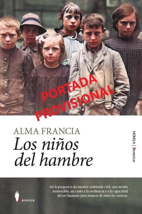 NIÑOS DEL HAMBRE, LOS | 9788411319980 | FRANCIA, ANA