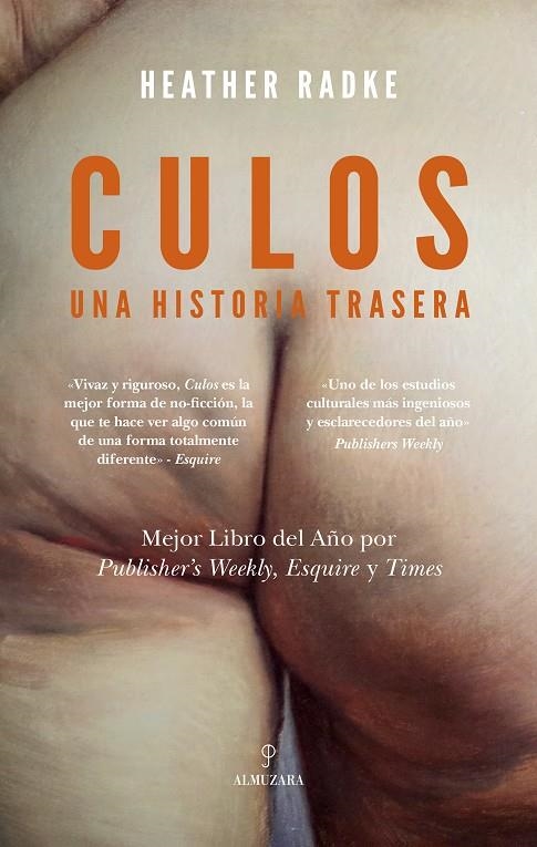 CULOS: UNA HISTORIA TRASERA | 9788410523784 | HEATHER RADKE