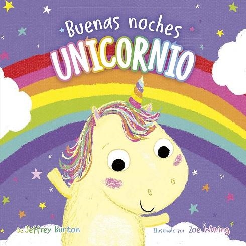 BUENAS NOCHES, UNICORNIO | 9788491457411 | BURTON, JEFFREY