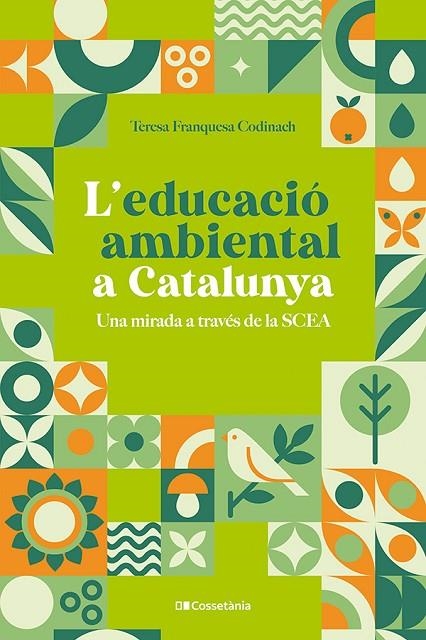 L'EDUCACIÓ AMBIENTAL A CATALUNYA | 9788413564333 | FRANQUESA CODINACH, TERESA