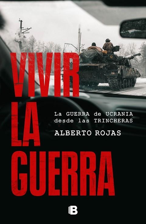 VIVIR LA GUERRA | 9788466679794 | ROJAS, ALBERTO