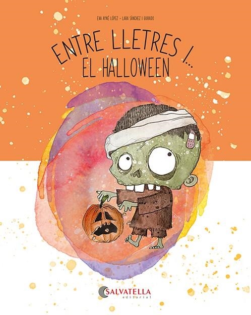 ENTRE LLETRES I... EL HALLOWEEN | 9788419565853 | AYNÉ LÓPEZ, EVA