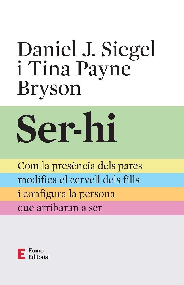 SER-HI | 9788497668491 | PAYNE BRYSON, TINA / SIEGEL, DANIEL J.