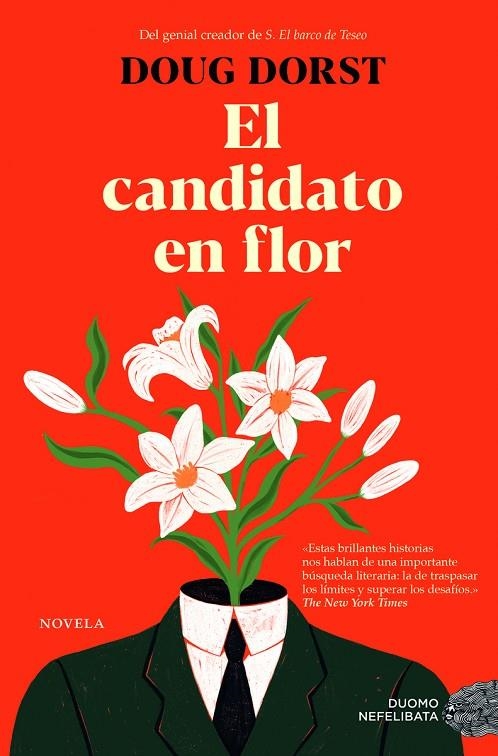 EL CANDIDATO EN FLOR | 9788419834881 | DORST, DOUG