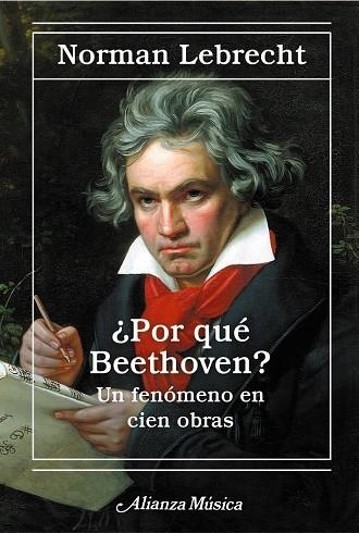 ¿POR QUÉ BEETHOVEN? | 9788411488006 | LEBRECHT, NORMAN