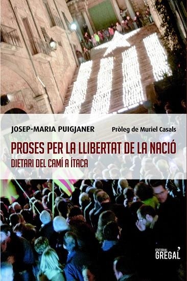 PROSES PER LA LLIBERTAT DE LA NACIO | 9788494150012 | PUIGJANER, JOSEP-MARIA