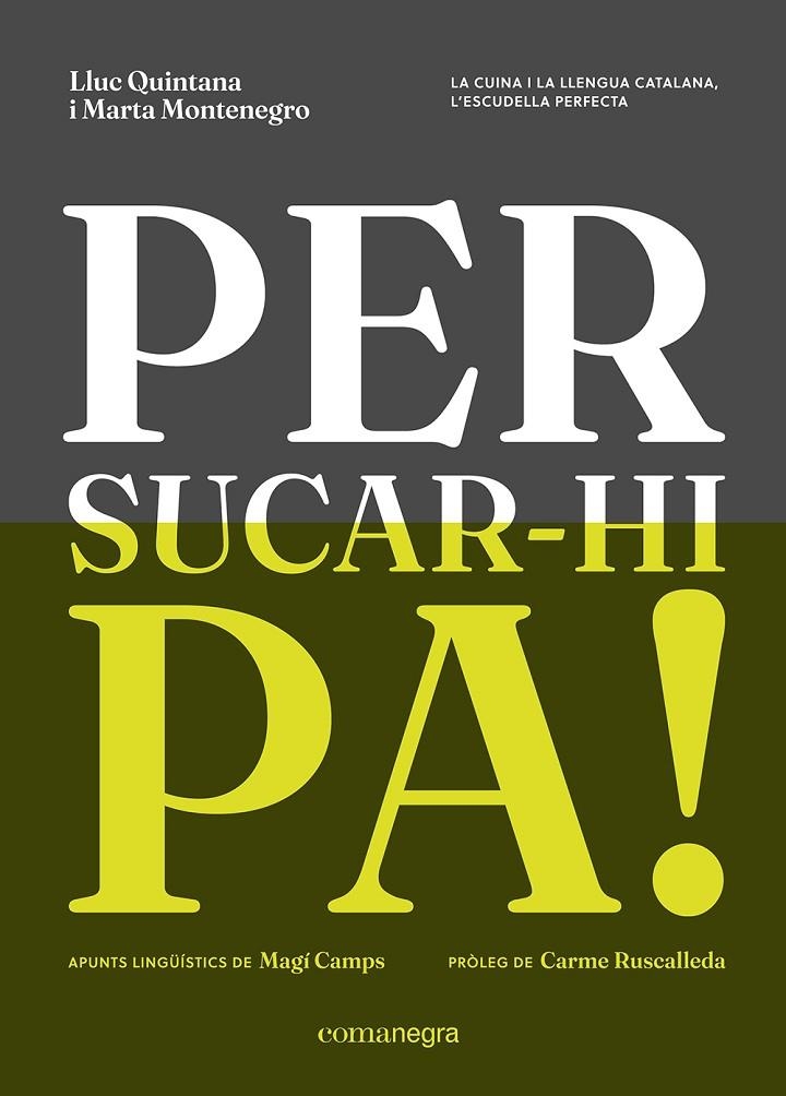 PER SUCAR-HI PA! | 9788410161238 | QUINTANA, LLUC / MONTENEGRO, MARTA