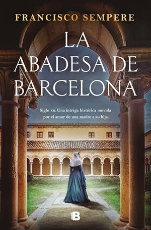 LA ABADESA DE BARCELONA | 9788466680141 | SEMPERE, FRANCISCO