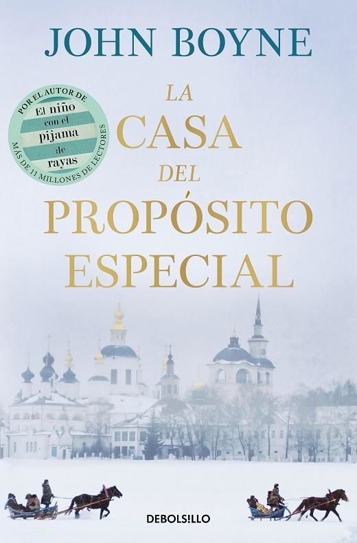 LA CASA DEL PROPÓSITO ESPECIAL | 9788466377829 | BOYNE, JOHN