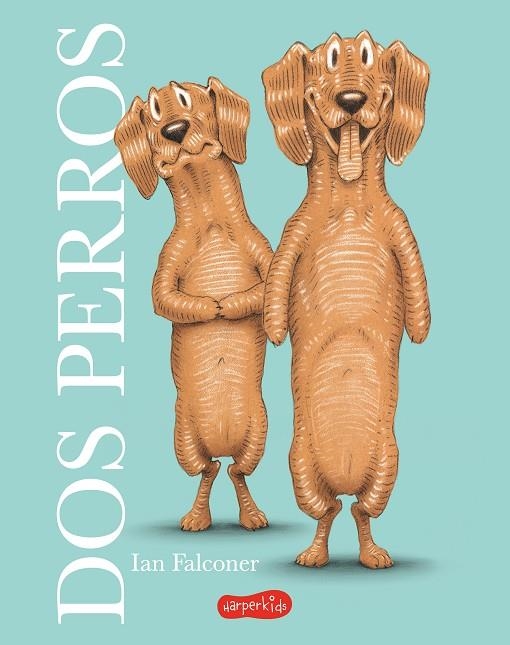 DOS PERROS | 9788419802637 | FALCONER, IAN