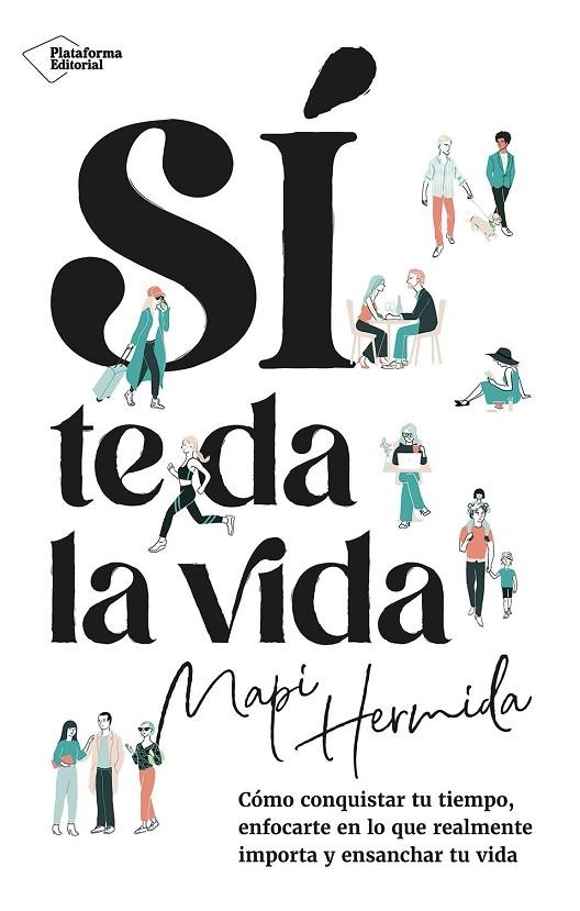 SÍ TE DA LA VIDA | 9788410243637 | HERMIDA, MAPI