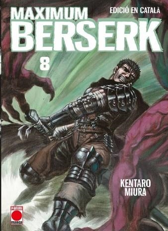 BERSERK MAXIMUM, 8 (CATALAN ) | 9788410513716 | KENTARO MIURA